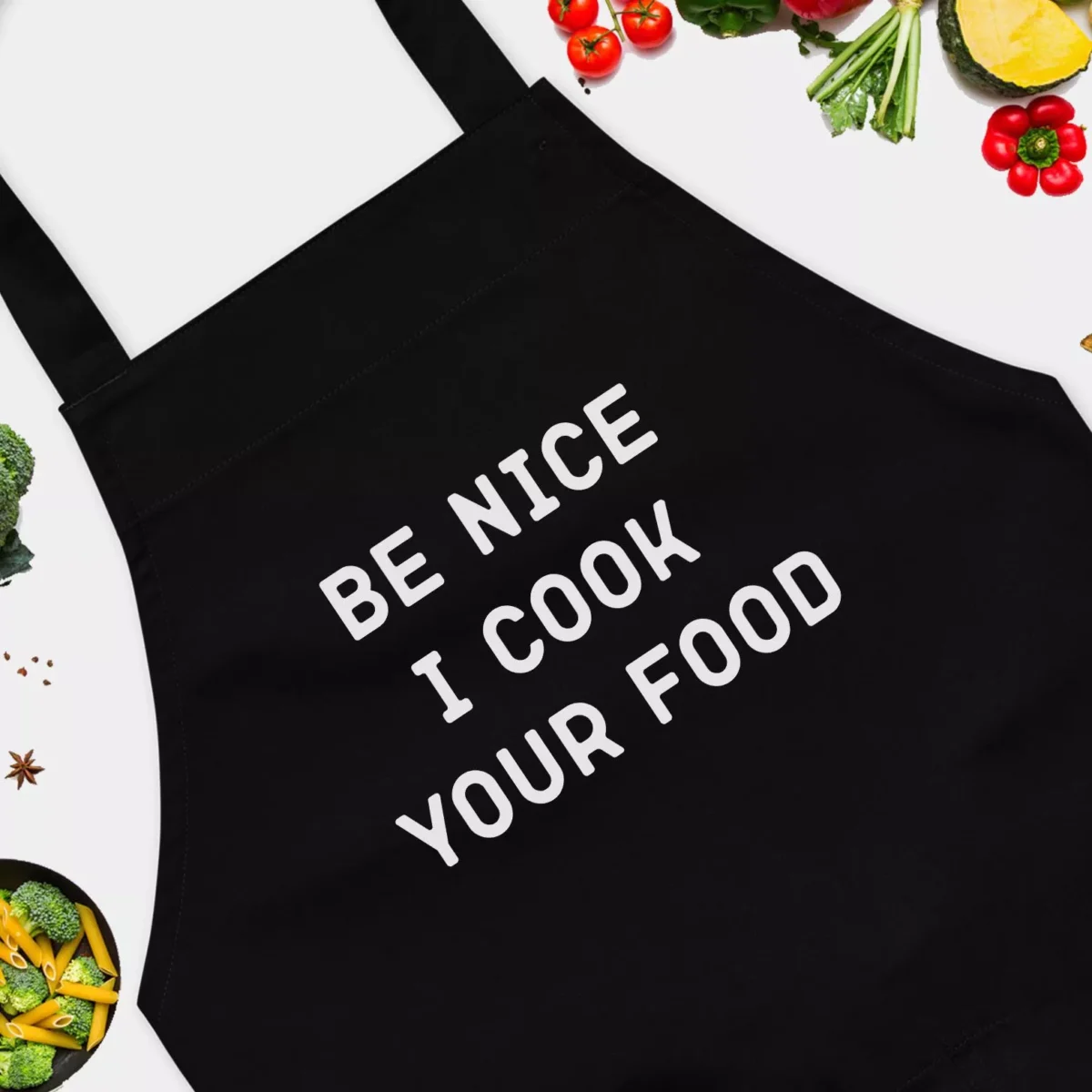 Be Nice I Cook Your Food Funny Chef Apron