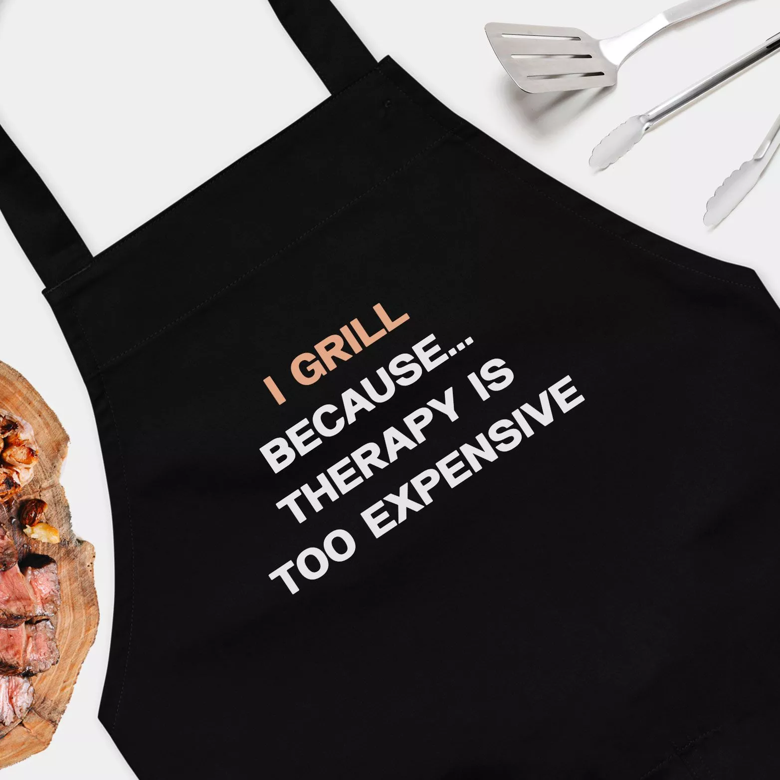 I Grill Because Therapy Is Too Expensive Funny BBQ Grilling Apron