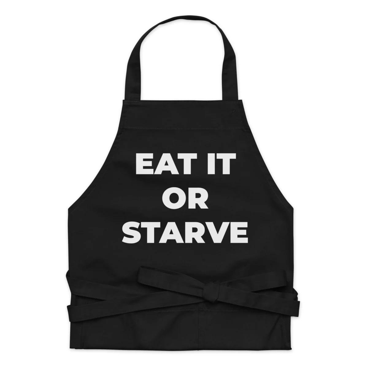 Eat It Or Starve Funny Chef Apron - Home Cooking Cotton Apron For Dad Chef