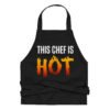 This Chef Is Hot Funny Chef Apron - For Men And Women Cooking Grilling Baking