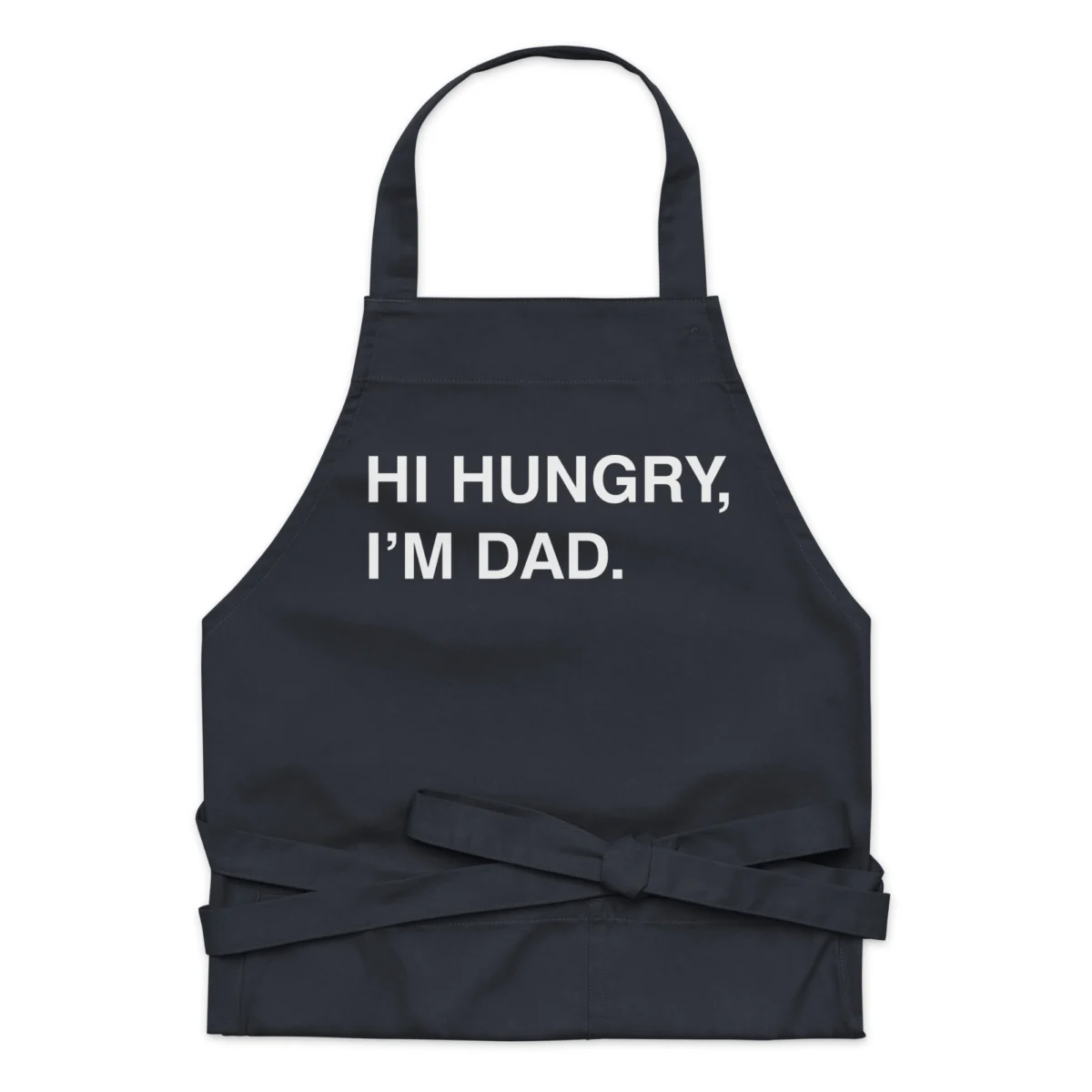 Hi Hungry I'm Dad Funny Cooking Grilling Apron - For Dad