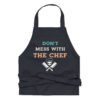 Don't Mess With The Chef Funny Chef Apron - Chef Kitchen Cooking Baking Grilling Apron - Fun Novelty Gift for Chefs