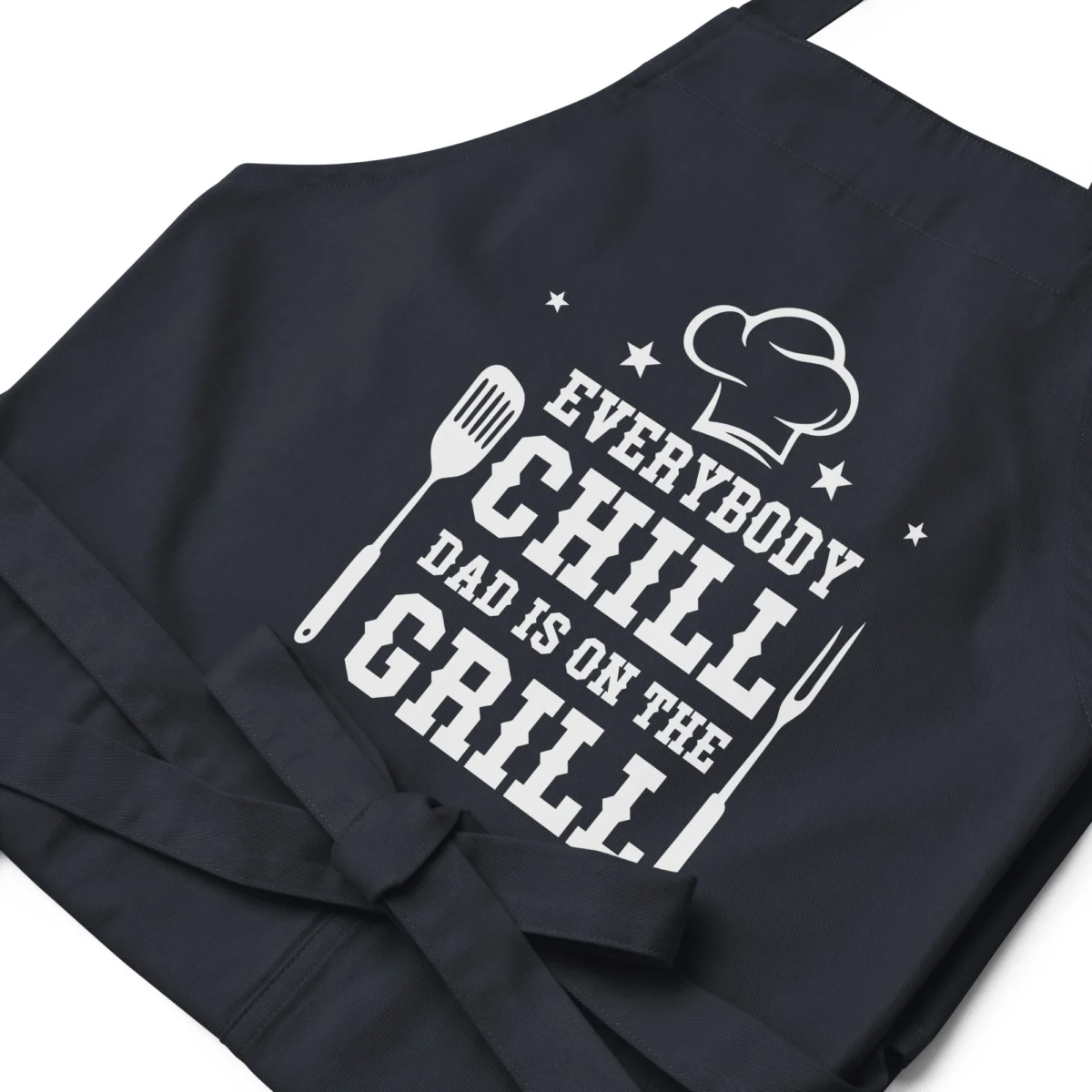 organic-cotton-apron-navy-zoomed-in-6604c11008c4c.jpg Everybody Chill Dad Is On The Grill Funny Outdoor Grilling Apron - Perfect Gift for BBQ Dads