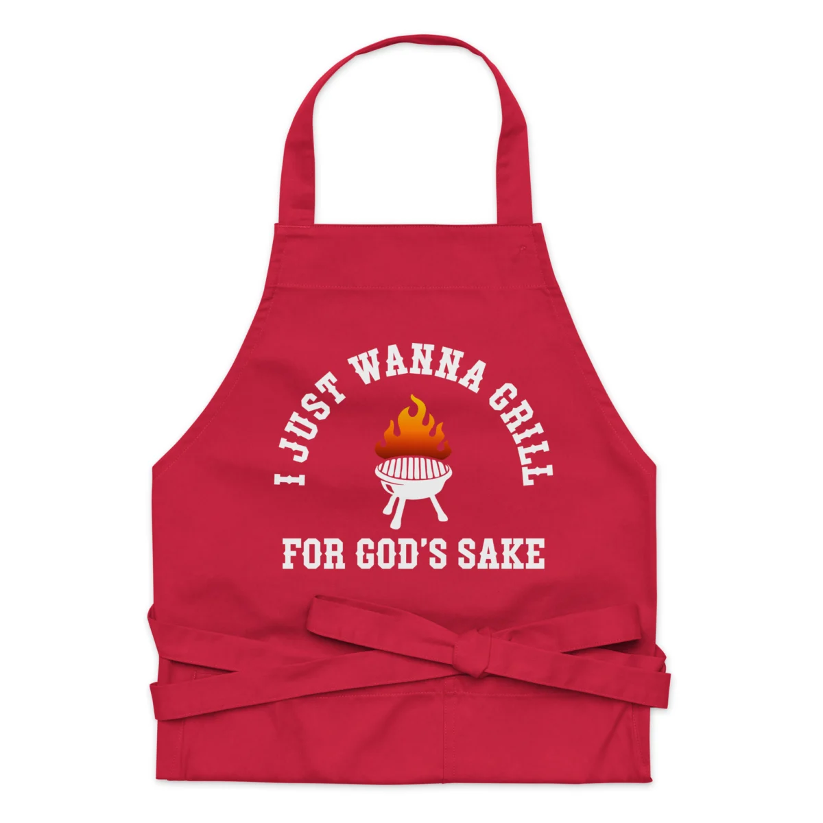 organic-cotton-apron-red-front-6609e909063af.jpg I Just Wanna Grill for God's Sake Apron - Funny Grilling Apron - Funny Chef Kitchen Apron - Perfect Gift For Grill Master
