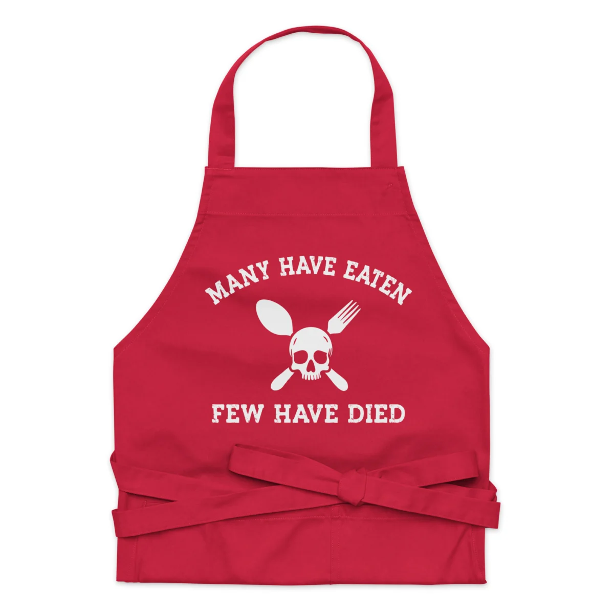 Many Have Eaten Few Have Died Funny Apron - Dad's BBQ Cookout Apron - Funny BBQ Grilling Apron for Men - Kitchen BBQ Apron