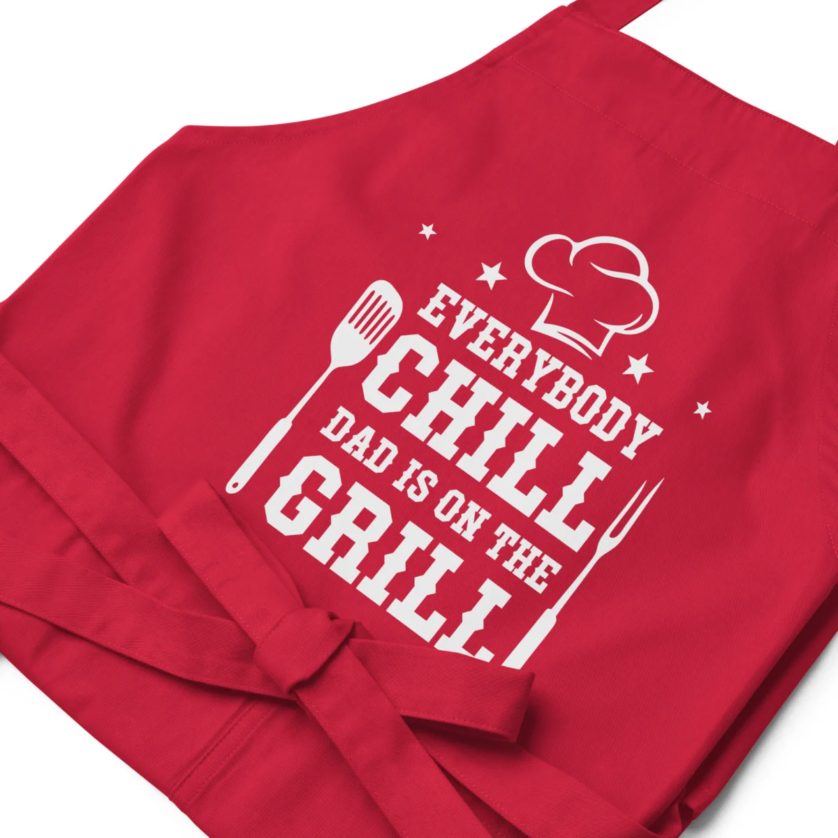 organic-cotton-apron-red-zoomed-in-6604c11008d05.jpg Everybody Chill Dad Is On The Grill Funny Outdoor Grilling Apron - Perfect Gift for BBQ Dads
