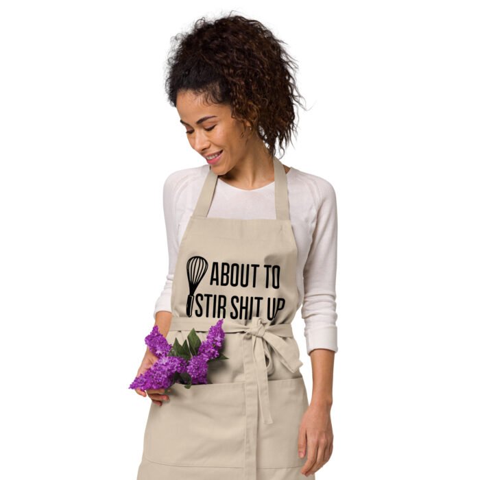 About To Stir Shit Up Funny Baking Aprons - For Men And Women Chef Kitchen Routine