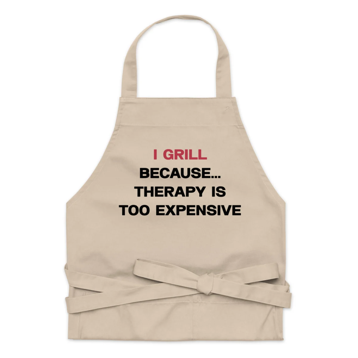 I Grill Because Therapy Is Too Expensive Funny BBQ Grilling Apron