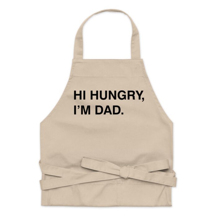 Hi Hungry I'm Dad Funny Cooking Grilling Apron - For Dad
