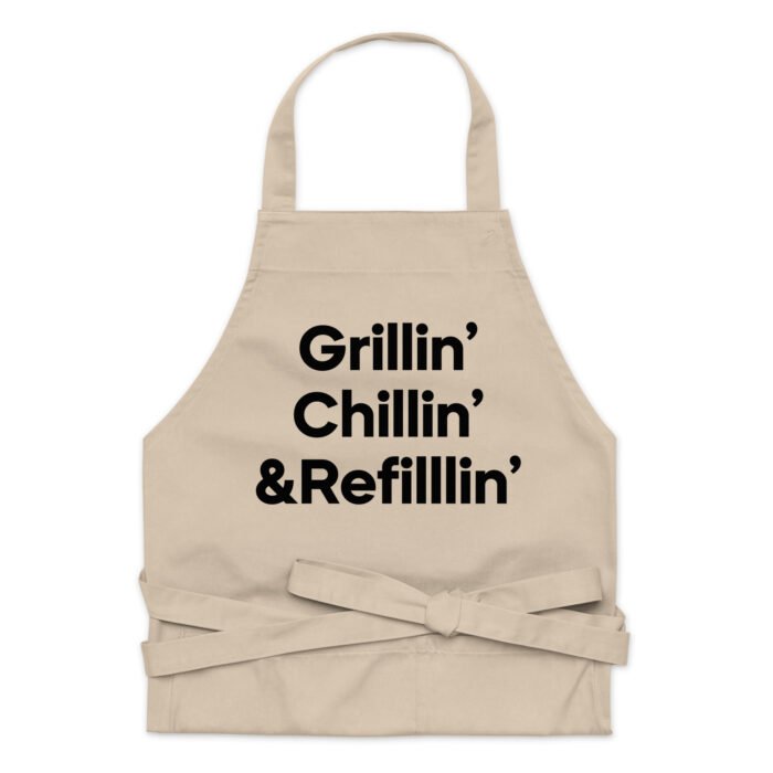 Grillin Chillin and Refillin Funny BBQ Grilling Apron - BBQ Grill Master - Father's Day Gift For Meat Smoking