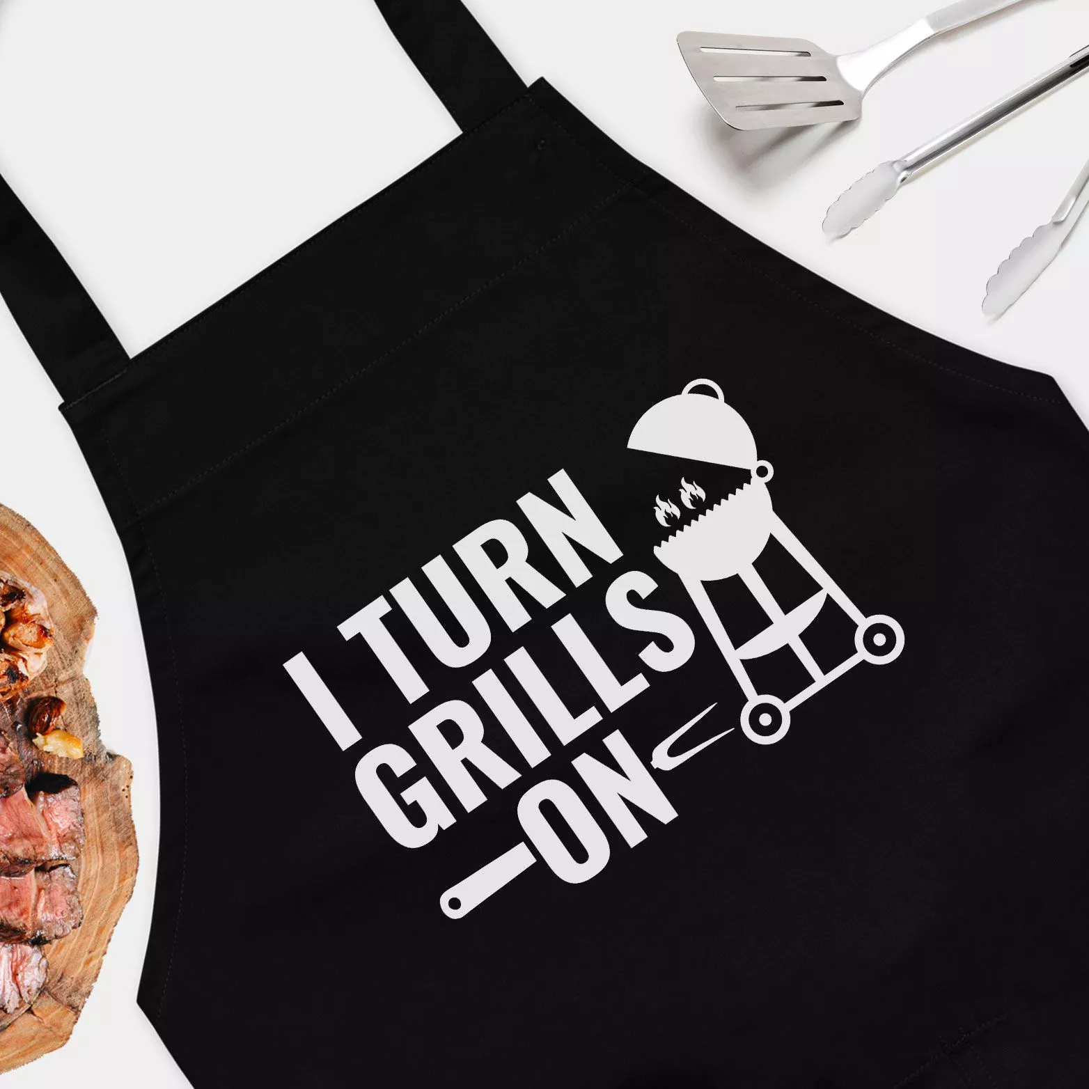 I Turn Grills On Apron - Funny BBQ Grilling Apron - Funny Cooks Chefs Grillers Saying - Father's Day Apron Gift For Dad