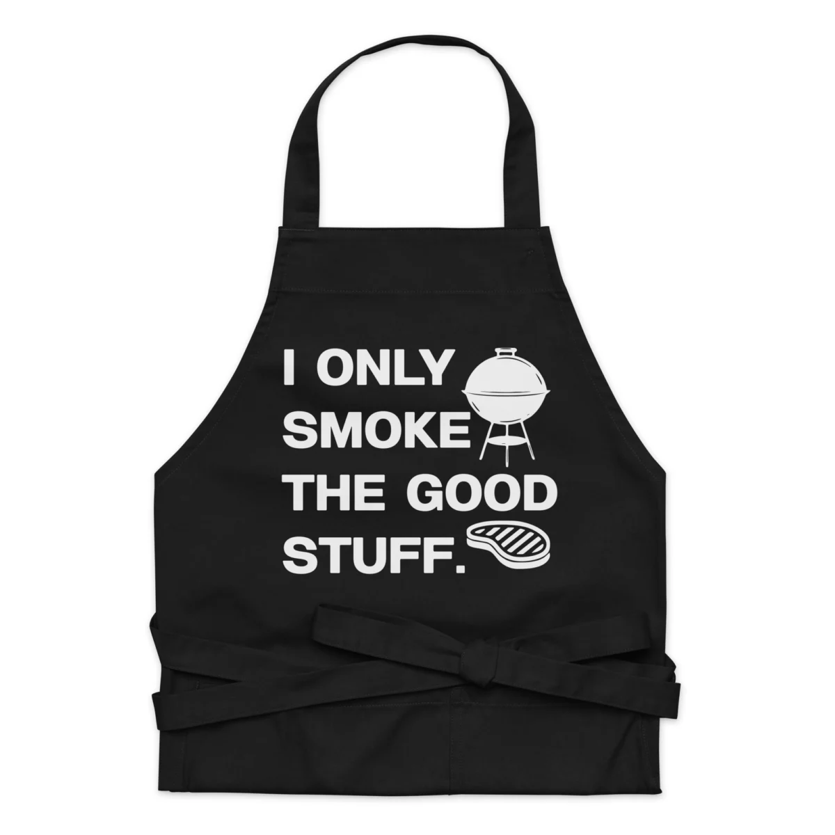 I Only Smoke The Good Stuff BBQ Apron - Kitchen Cooking Smoking Gift for Father's Day or Mother's Day - BBQ Cooking Grilling Barbeque Chef Funny Gift - Cow Steak Pig Chicken Party Apron