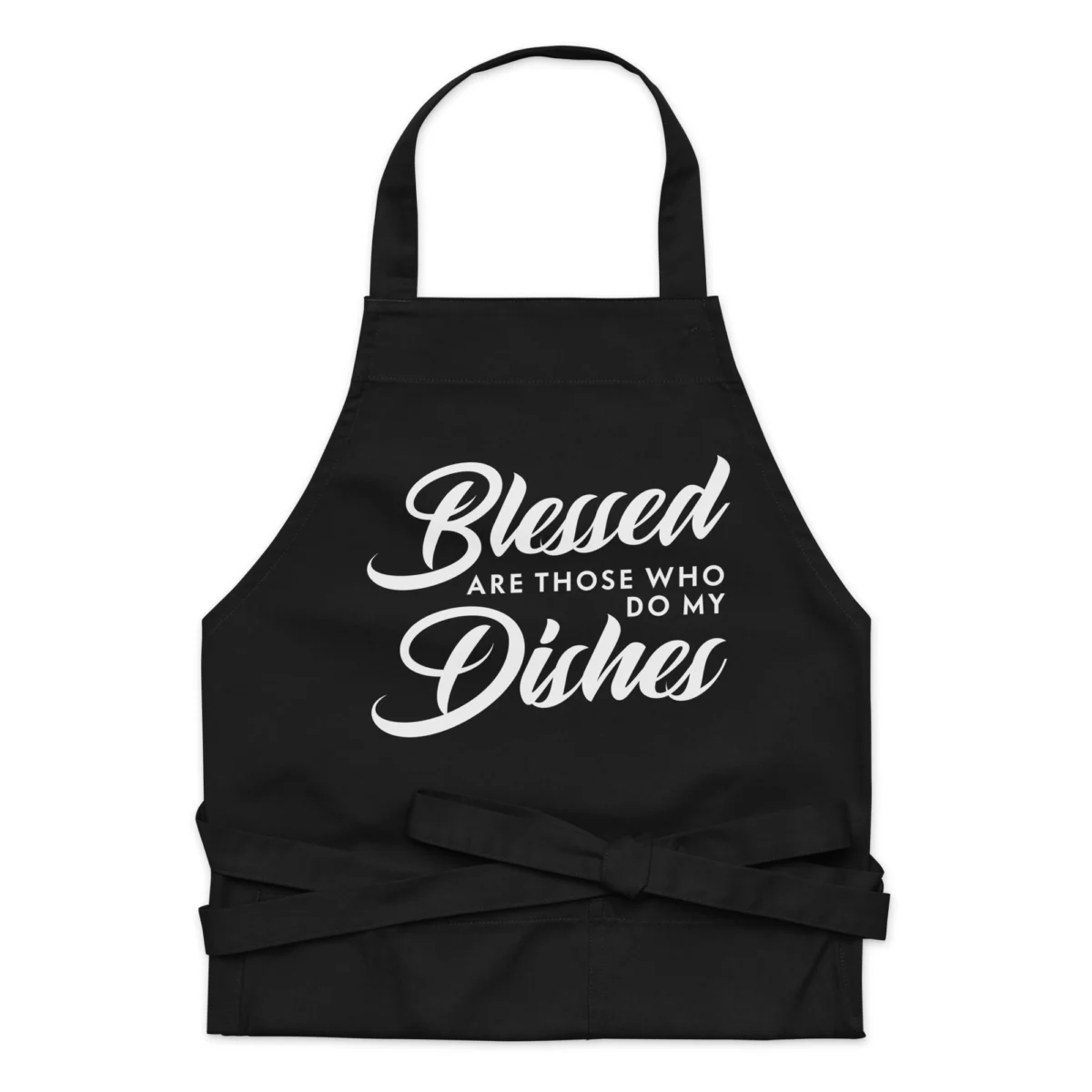 Blessed Are Those That Do My Dishes Cookout Apron - Funny Christian Cooking Apron - Funny Sarcastic Quotes Apron - Mother's Day Gifts