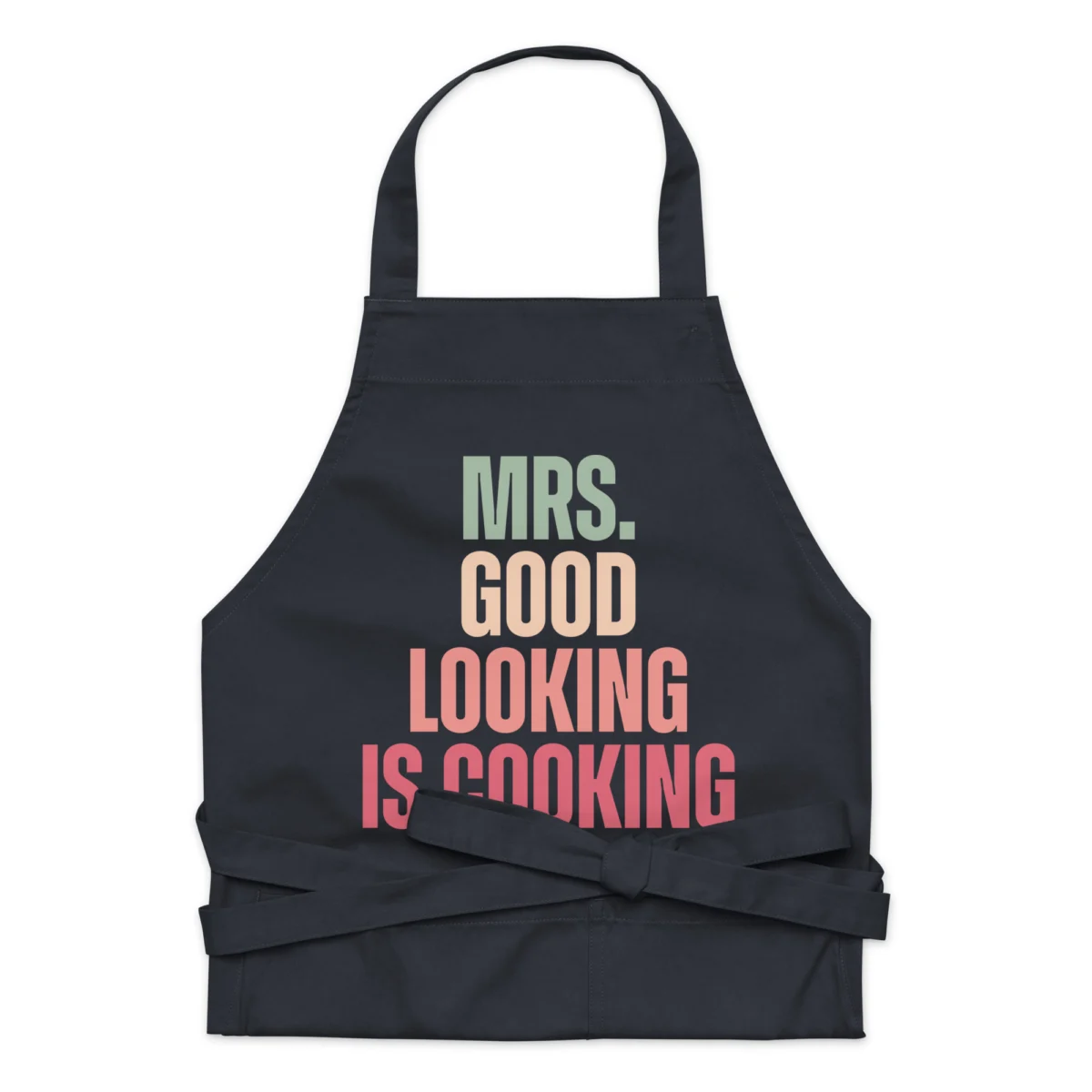 organic-cotton-apron-navy-front-6610f6c7323ea.jpg Mrs. Good Lookin' is Cookin' Funny Chef Apron - Cooking & Kitchen Apron For Women - Present for Girlfriend, Mother's Day