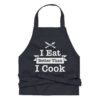 I Eat Better Than I Cook Funny Apron - Humorous Cooking Apron for Men and Women - Funny Cooking Apron Gift for Her