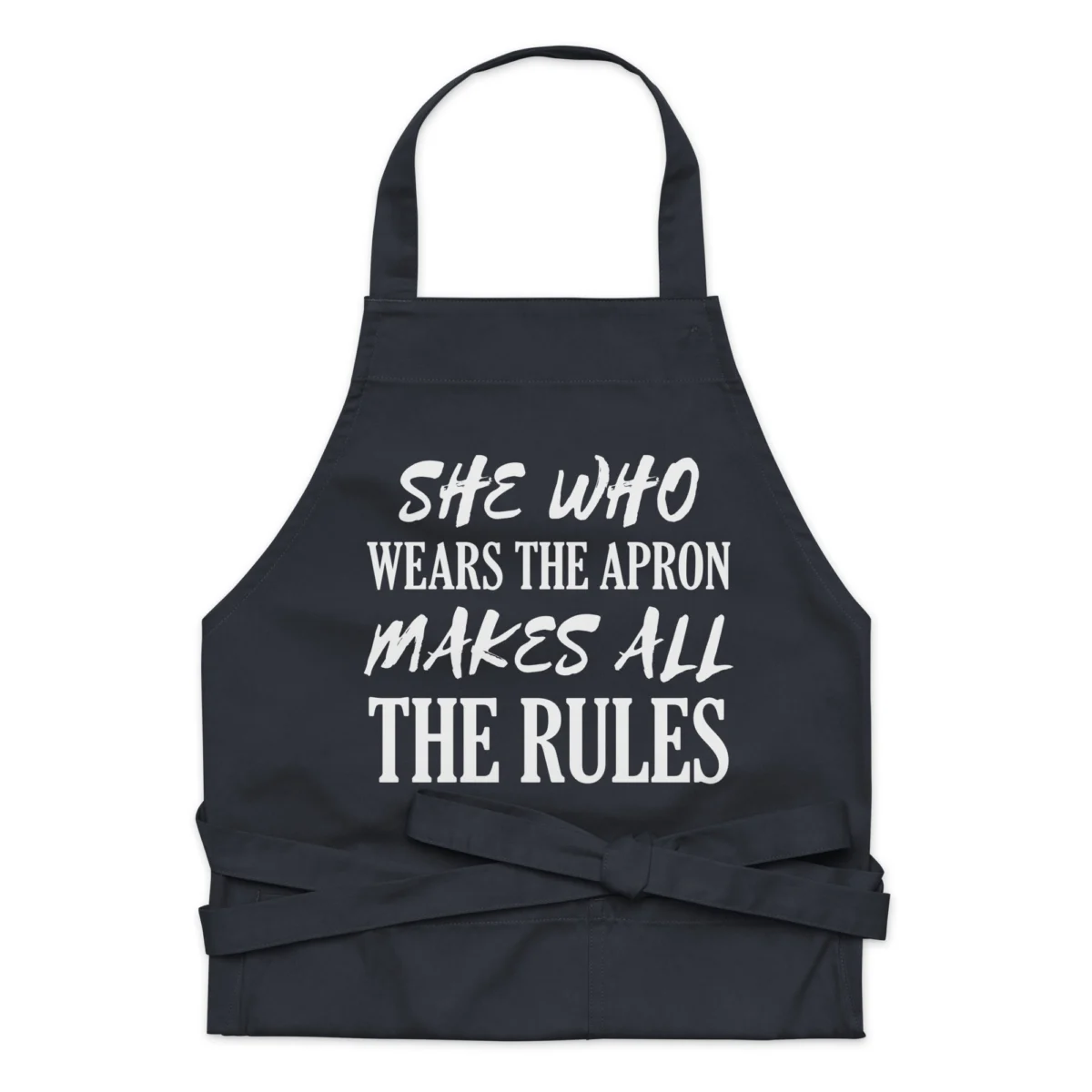 She Who Wears the Apron Makes the Rules Funny Mom Chef Apron - Funny Kitchen Slogan Apron Gift For Her