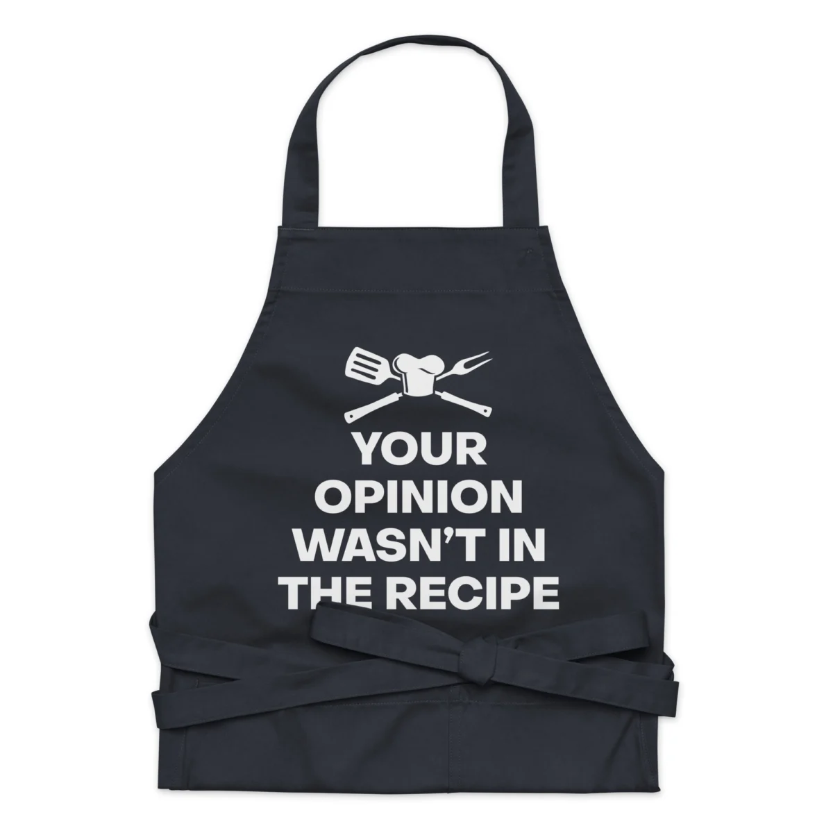 Your Opinion Wasn't In The Recipe Funny Chef Apron - Funny Sassy BBQ Grilling Apron - Funny Kitchen, Cooking, Baking Apron Saying - Chef Gift Idea