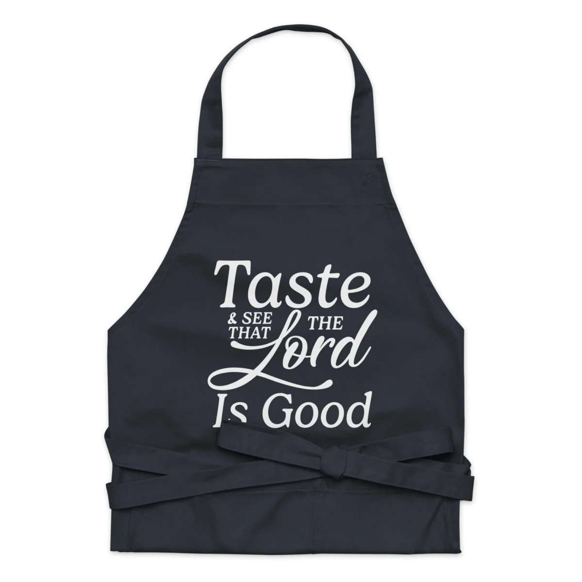 Taste and See That The Lord is Good Christian Apron - Cooking Aprons For Christians