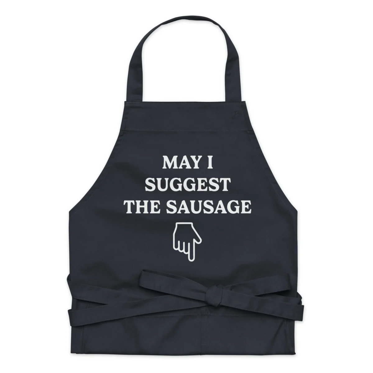 May I Suggest The Sausage Apron - Funny Men's Grilling Apron - Barbecue Gift for Dad for Backyard Cooking - Father's Day Cooking Meat Smoking Gift