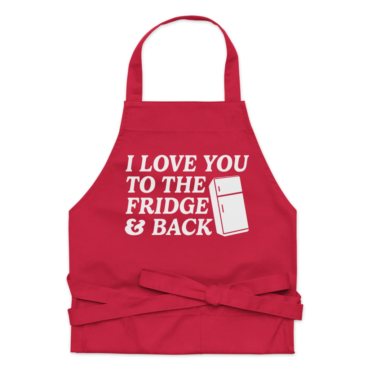 organic-cotton-apron-red-front-6612a5e27e185.jpg I Love You to the Fridge and Back Funny Cook Apron - Funny Pun Parody Cooking Baking Kitchen Apron - Prefect Apron Gift For Food Lover