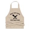 Many Have Eaten Few Have Died Funny Apron - Dad's BBQ Cookout Apron - Funny BBQ Grilling Apron for Men - Kitchen BBQ Apron