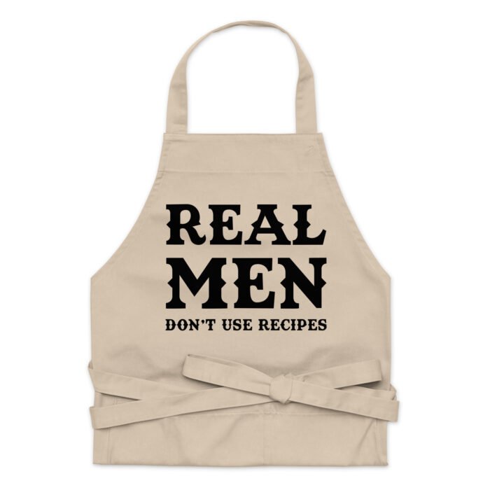 Real Men Don't Use Recipes Apron -  Funny BBQ Grilling Apron for Men - Cooking Without Recipes Apron Gift  - Unique Cooking Recipe Quote Apron
