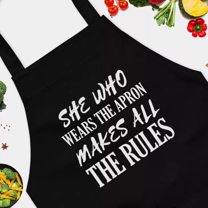 She Who Wears the Apron Makes the Rules Funny Mom Chef Apron - Funny Kitchen Slogan Apron Gift For Her