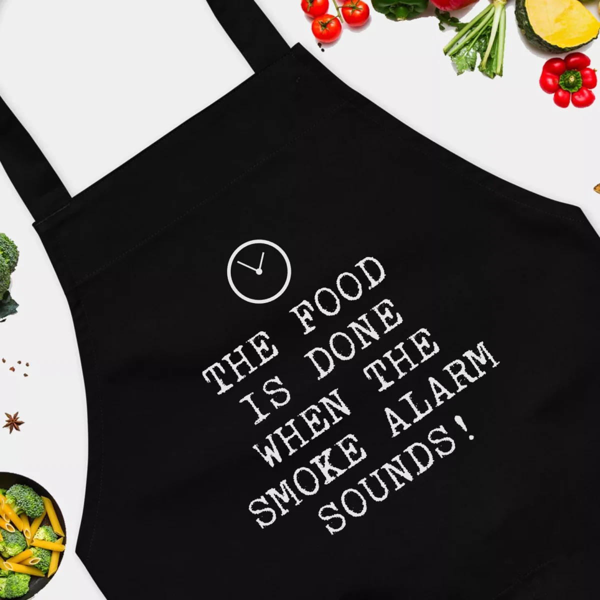 The Food Is Ready When The Smoke Alarm Sounds Apron - Funny Cooking Apron - I Use The Smoke Alarm For A Timer - Dinner Is Ready When The Fire Alarm Goes Off Apron